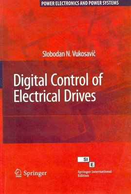 9788184894967: Digital Control of Electrical Drives