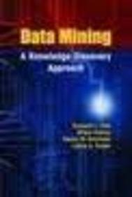 Imagen de archivo de Data Mining: A Knowledge Discovery Approach a la venta por dsmbooks