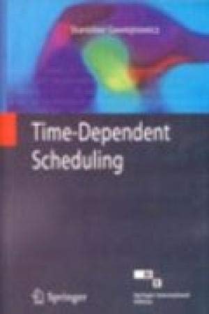 Stock image for Time-Dependent Scheduling for sale by Majestic Books