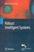 9788184895551: Robust Intelligent Systems [Paperback]