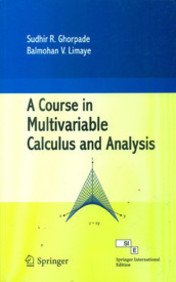 9788184896398: A Course in Multivariable Calculus and Analysis