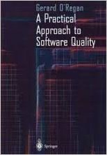 Practical Approach To Software Quality (9788184897043) by O REGAN