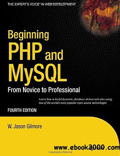 9788184897456: Beginning PHP and MySQL: From Novice to Professional, 4ed