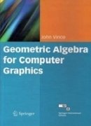 9788184897500: GEOMETRIC ALGEBRA FOR COMPUTER GRAPHICS