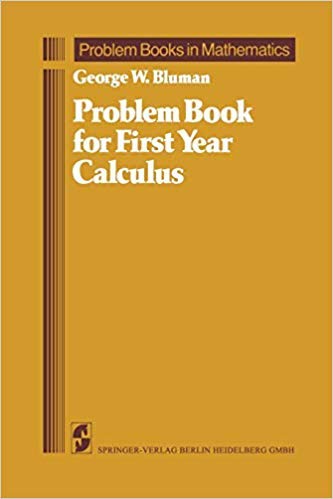 Imagen de archivo de Problem Book For First Year Calculus a la venta por Books in my Basket