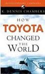 9788184950526: How Toyota Changed The World