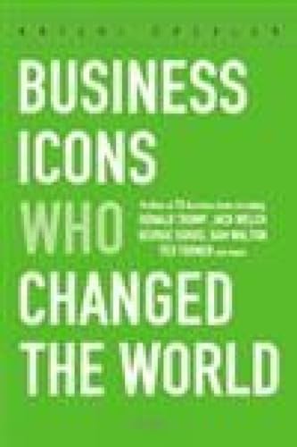 Business Icons Who Changed The World