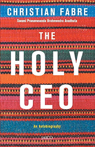 The Holy CEO: An Autobiography