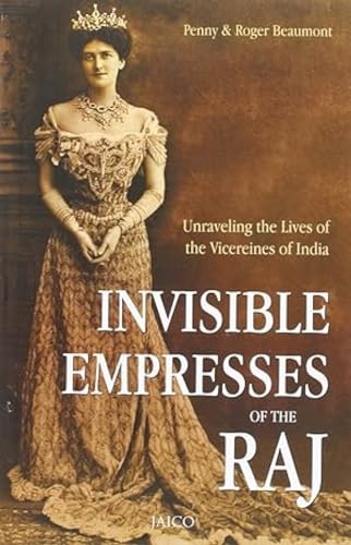 9788184952360: Invisible Empresses of the Raj