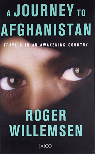 An Afghan Journey: Travels in an Awakening Country