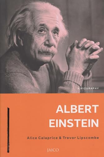 Albert Einstein: A Biography (9788184953541) by Alice Calaprice; Trevor Lipscombe