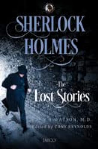 Stock image for Sherlock Holmes: The Lost Stories for sale by Romtrade Corp.