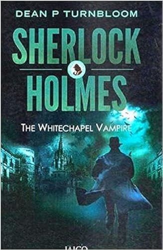 Beispielbild fr SHERLOCK HOLMES: THE WHITECHAPEL VAMPIRE zum Verkauf von Decluttr