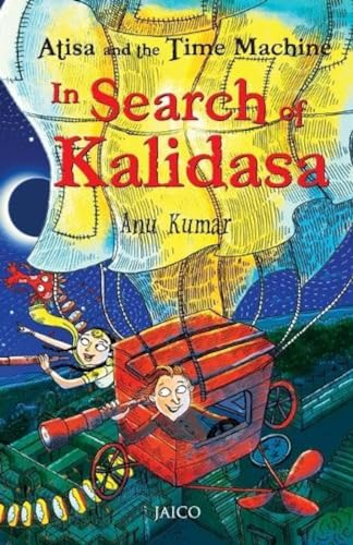 9788184956290: Atisa and the Time Machine In Search of Kalidasa