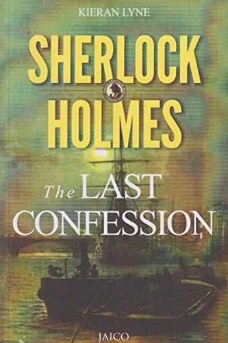 9788184957082: Sherlock Holmes: The Last Confession