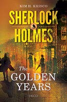 Stock image for Sherlock Holmes: The Golden Years for sale by Majestic Books