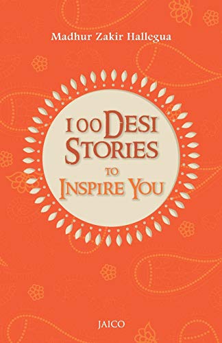 Beispielbild fr 100 Desi Stories to Inspire You zum Verkauf von BooksRun