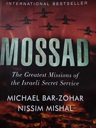 9788184958454: Mossad-The Greatest Missions of the Israeli Secret Service