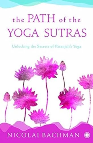 9788184958669: The Path of the Yoga Sutras