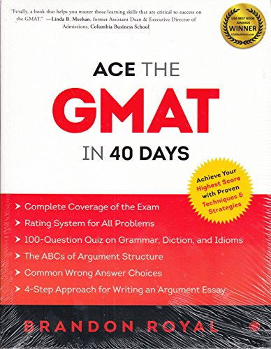 Imagen de archivo de Ace the GMAT: Master the GMAT in 40 Days a la venta por Campus Bookstore