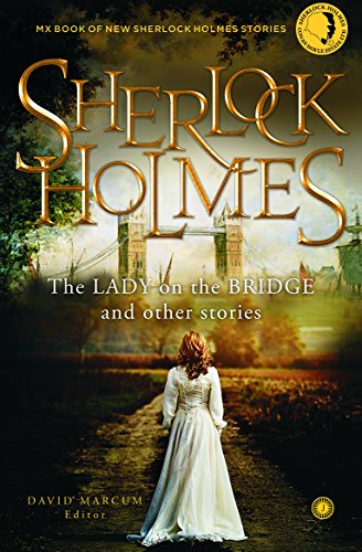 Beispielbild fr Sherlock Holmes The Lady on the Bridge and Other Stories zum Verkauf von Blackwell's