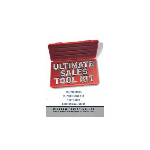 9788184975444: Ultimate Sales Tool Kit [Sep 30, 2012] Miller, William Skip