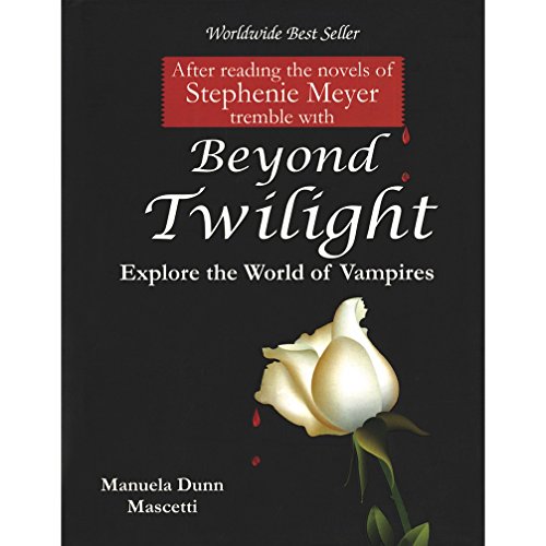 Stock image for Beyond Twilight : Explore The World Of Vampires for sale by dsmbooks
