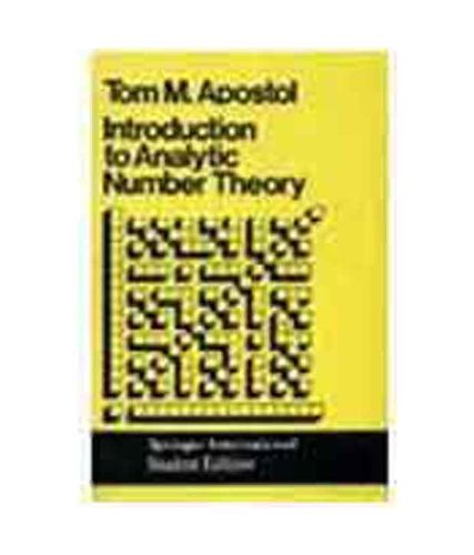 9788185015125: Introduction to Analytic Number Theory [Paperback] [May 31, 1998] TomM Apostol