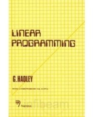 9788185015910: Linear Programming [Paperback] [Jan 01, 2002] G Hadley