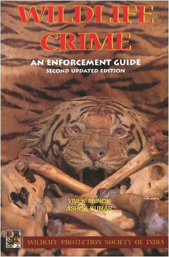 9788185019833: Wildlife Crime 2nd Edn: An Enforcement Guide: 2nd Edition