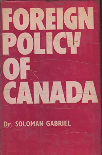 Foreign Policy of Canada - Gabriel,Soloman