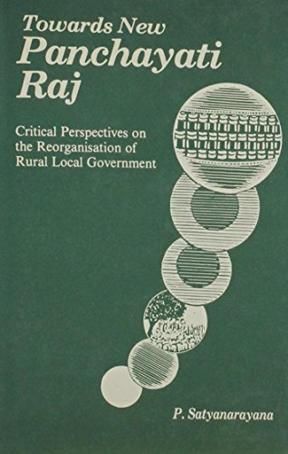 Stock image for Towards New Panchayati Raj: Critical Perspectives on the Reorganisation of Rural Local Government for sale by dsmbooks