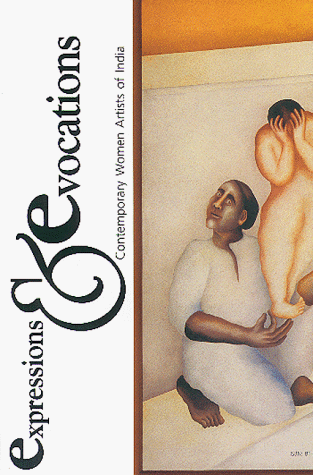 9788185026343: Expressions & Evocations : Contemporary Women Artists of India