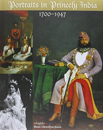 Beispielbild fr Portraits in Princely India: 1700-1900 zum Verkauf von Antiquarius / Antiquariat Hackelbusch
