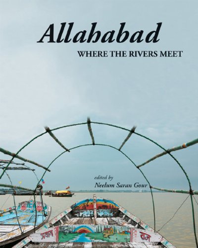 Allahabad: Where The Rivers Meet