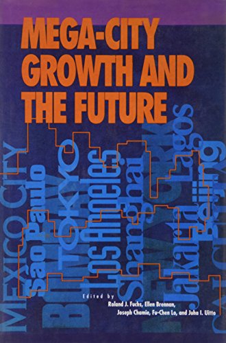 Stock image for Mega-City Growth and the Future for sale by Majestic Books