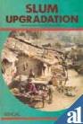 9788185040189: Slum Upgradation: Emerging Issues and Policy Implications