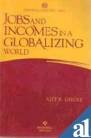 Stock image for Jobs And Incomes In A Globalizing World for sale by Books in my Basket