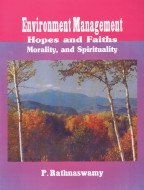 Stock image for Environment Management Hopes and Faiths Morality and Spirituality for sale by Blackwell's