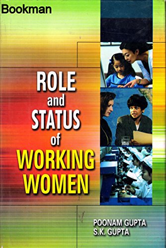 Role And Status Of Working Women (9788185044590) by Poonam Gupta