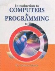 Stock image for Introduction to Computers & Programming in C for sale by Books Puddle