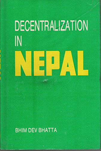 Imagen de archivo de Decentralization in Nepal a la venta por Books Puddle