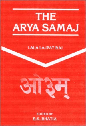 9788185047775: The Arya Samaj: An Account of Its Origin, Doctrines, and Activities