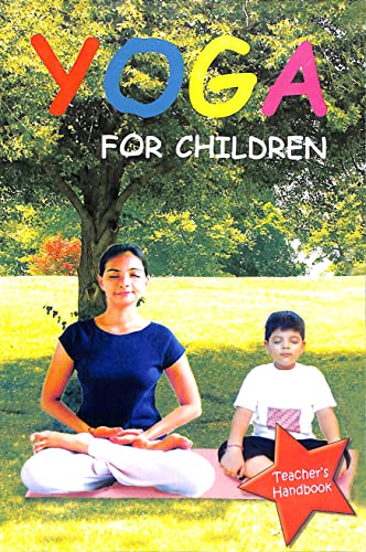 Beispielbild fr Yoga for Children - Teachers? Handbook zum Verkauf von medimops