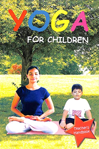Imagen de archivo de Yoga for Children - Teachers? Handbook a la venta por medimops