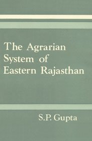 Imagen de archivo de The Agrarian System of Eastern Rajasthan a la venta por Books Puddle