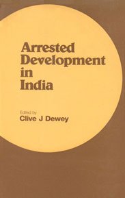 9788185054445: Arrested Development in India: the Historical Dimension