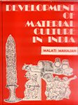 Imagen de archivo de Development of Material Culture in Ancient India a la venta por PBShop.store US