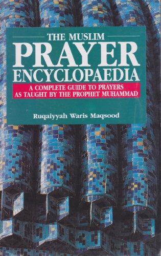Beispielbild fr Muslim Prayer Encyclopaedia zum Verkauf von ThriftBooks-Atlanta