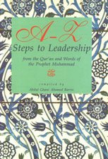Stock image for A-Z Steps to Leadership: From the Qur'an and Words of the Prophet Muhammad for sale by ThriftBooks-Atlanta
